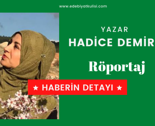 Hadice Demir Röportaj